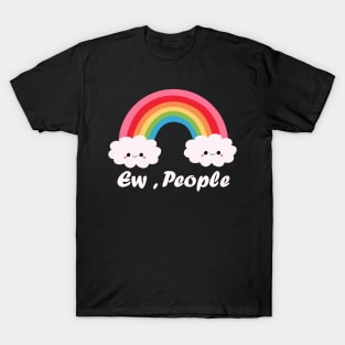 ew,people T-Shirt